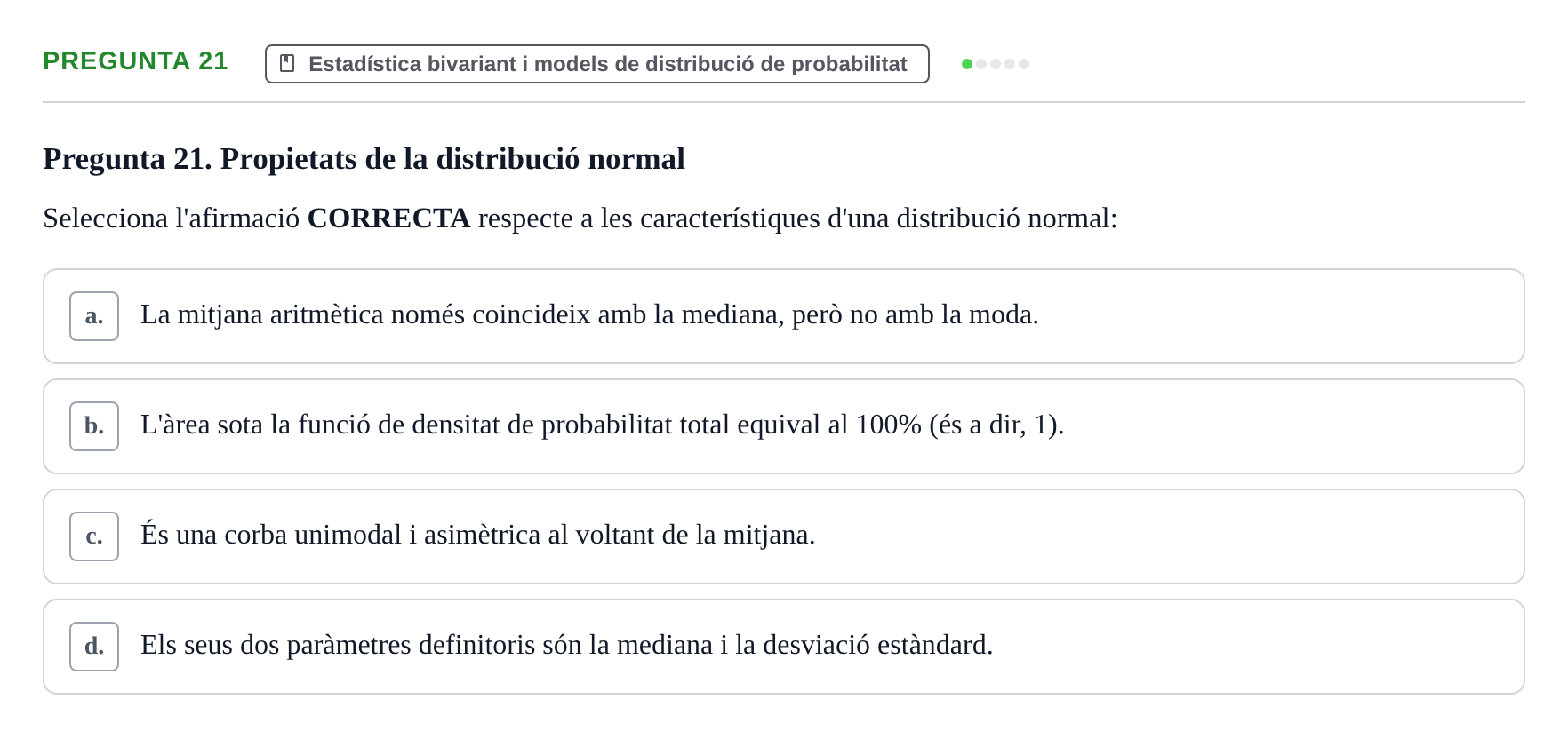 Enunciado: Pregunta 21 · instruments dels estudis de la salut UB Examen de Demografia, Epidemiologia i Bioestadística