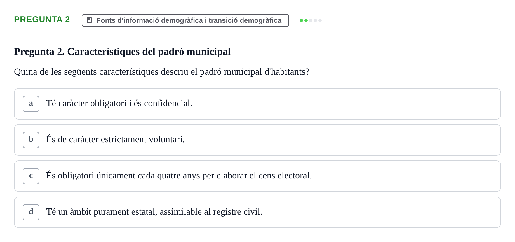 Enunciado: Pregunta 2 · instruments dels estudis de la salut UB Examen de Demografia, Epidemiologia i Bioestadística