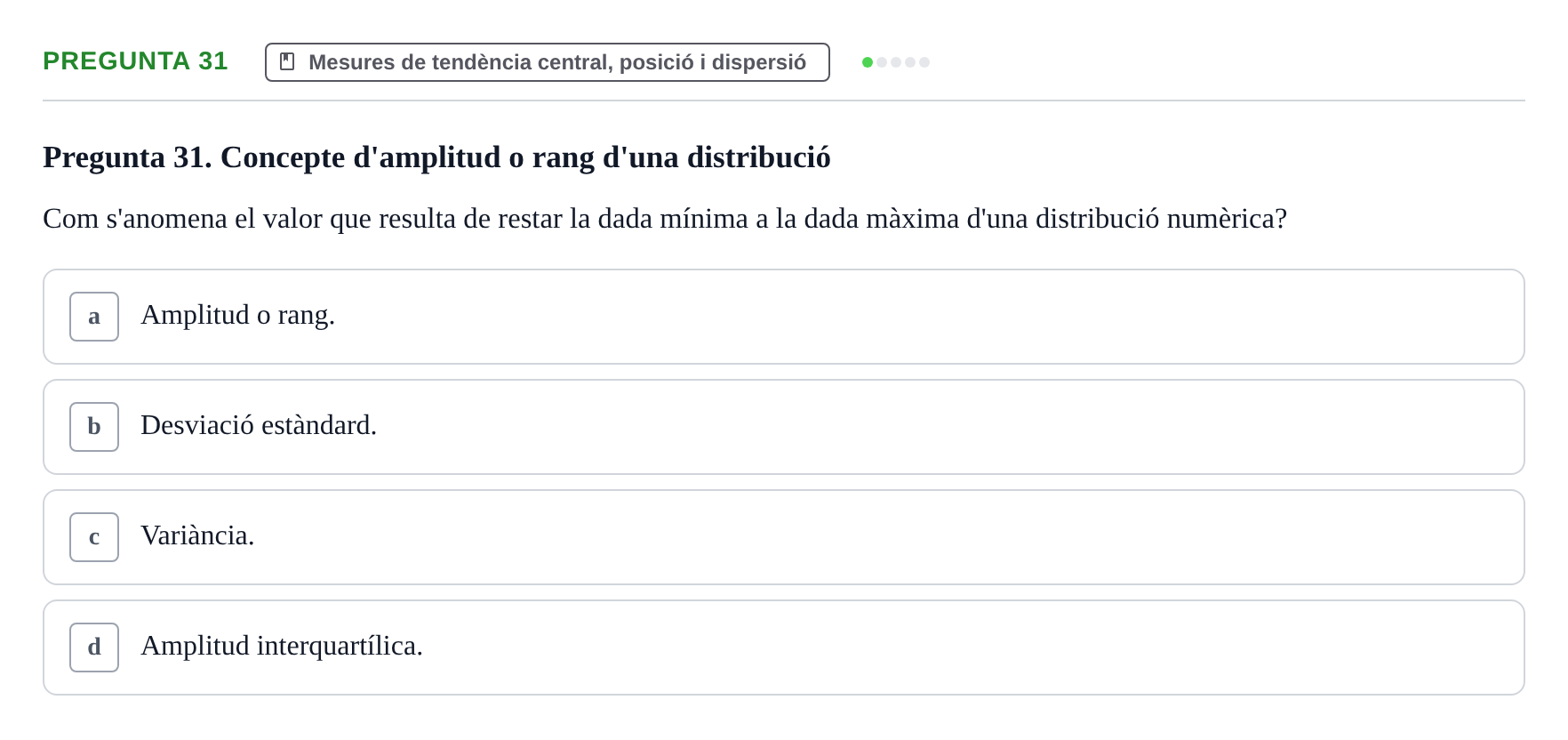 Enunciado: Pregunta 31 · instruments dels estudis de la salut UB Examen de Demografia, Epidemiologia i Bioestadística