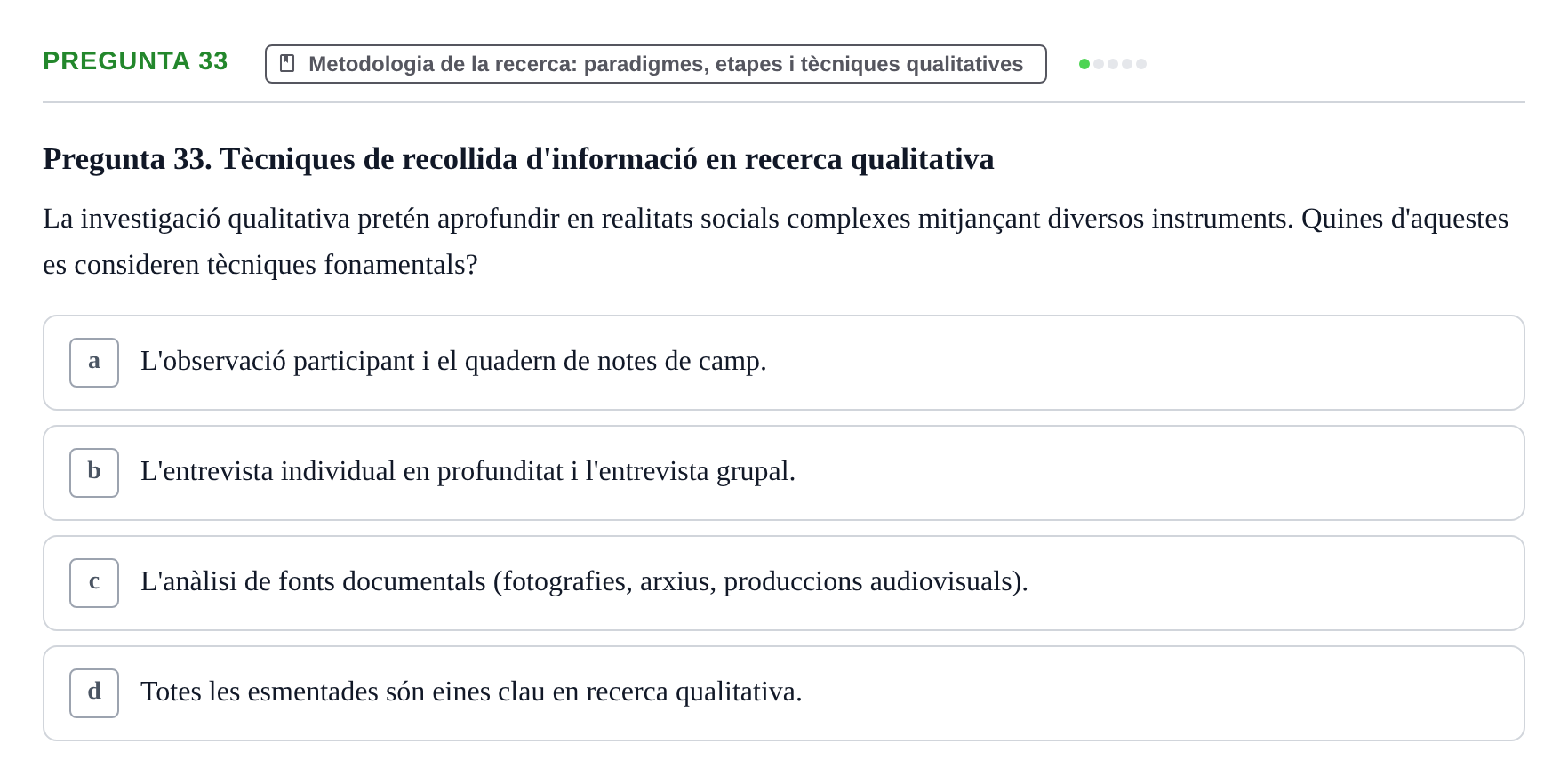 Enunciado: Pregunta 33 · instruments dels estudis de la salut UB Examen de Demografia, Epidemiologia i Bioestadística