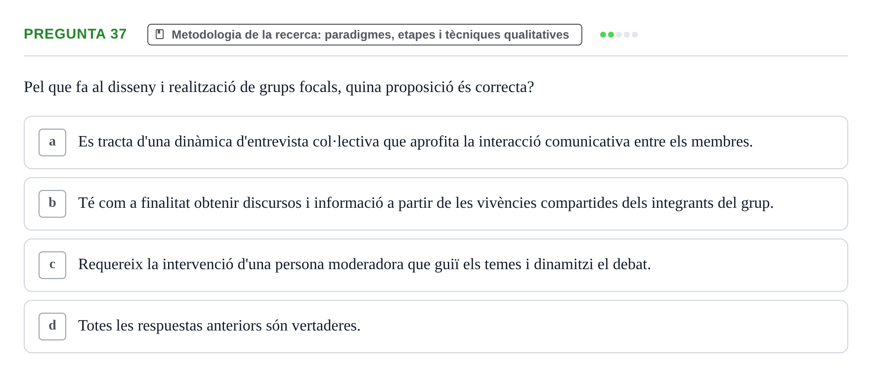 Enunciado: Pregunta 37 · instruments dels estudis de la salut UB Examen de Demografia, Epidemiologia i Bioestadística