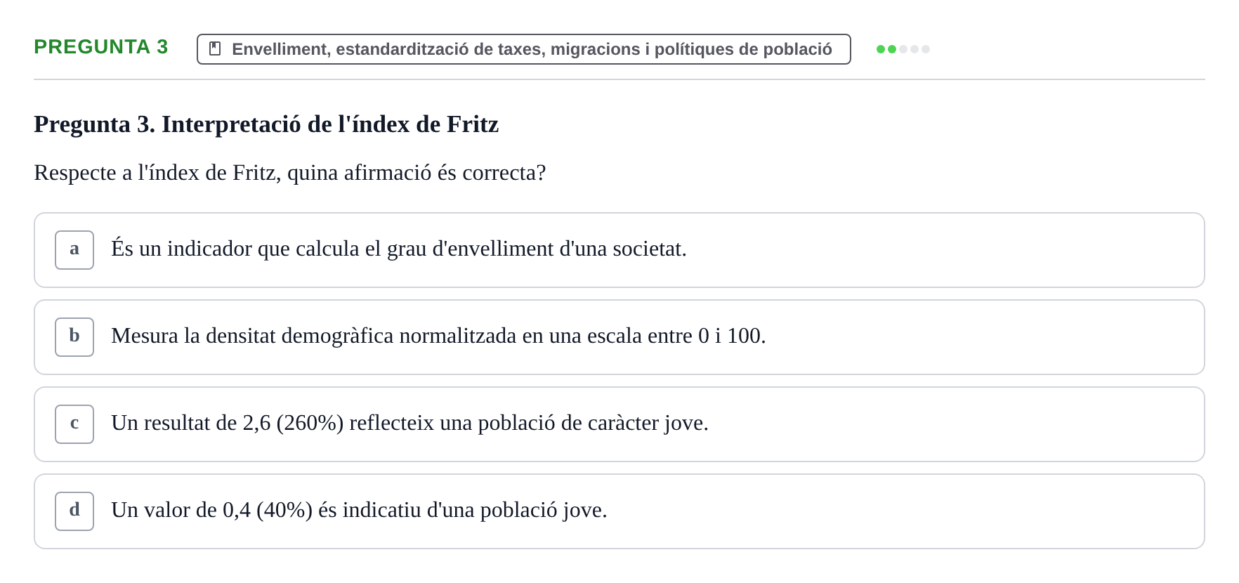 Enunciado: Pregunta 3 · instruments dels estudis de la salut UB Examen de Demografia, Epidemiologia i Bioestadística