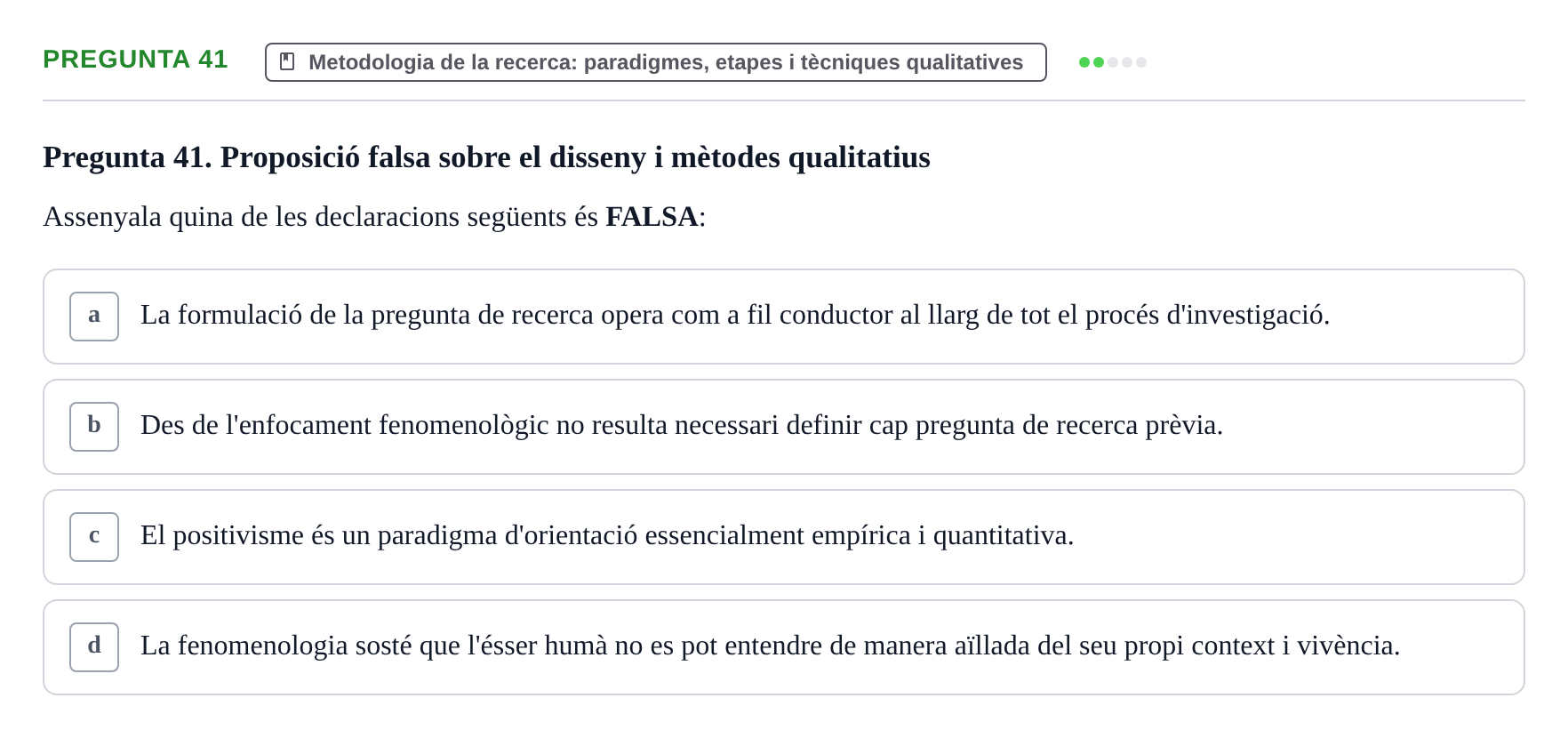 Enunciado: Pregunta 41 · instruments dels estudis de la salut UB Examen de Demografia, Epidemiologia i Bioestadística