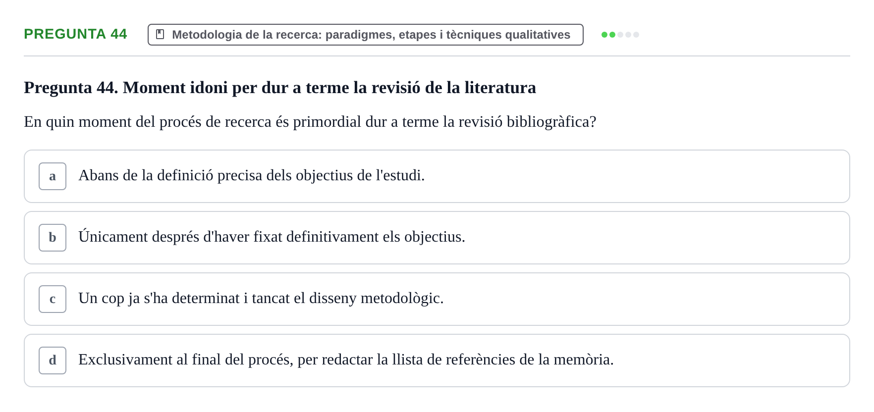 Enunciado: Pregunta 44 · instruments dels estudis de la salut UB Examen de Demografia, Epidemiologia i Bioestadística