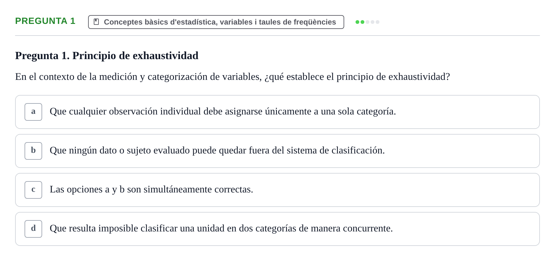 Enunciado: Pregunta 1 · instruments dels estudis de la salut UB Examen tipo test de Bioestadística