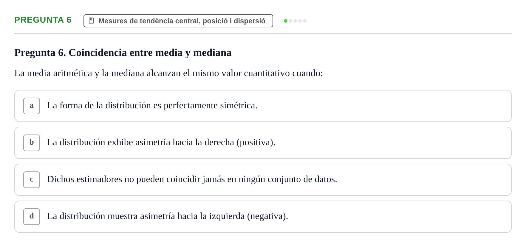Enunciado: Pregunta 6 · instruments dels estudis de la salut UB Examen tipo test de Bioestadística