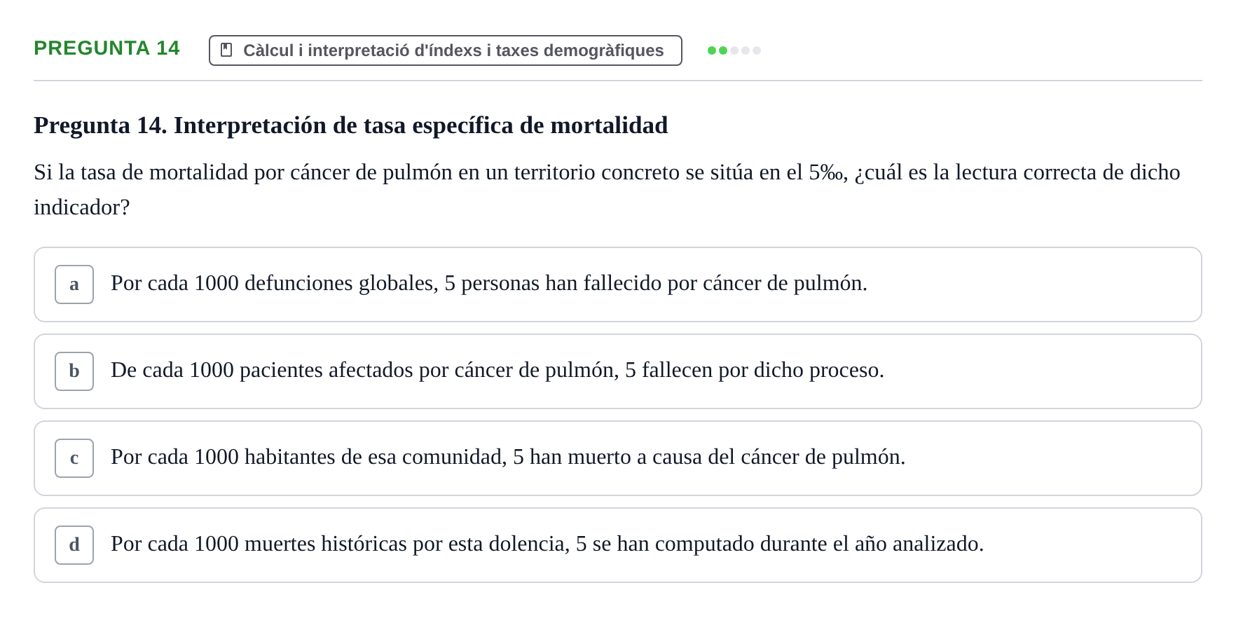 Enunciado: Pregunta 14 · instruments dels estudis de la salut UB Examen de Demografía y Salud Pública