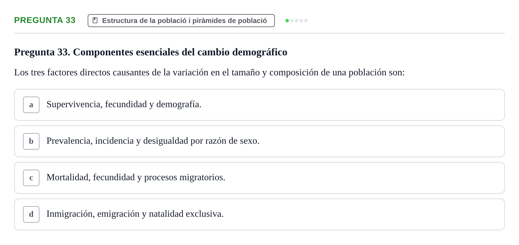 Enunciado: Pregunta 33 · instruments dels estudis de la salut UB Examen de Demografía y Salud Pública