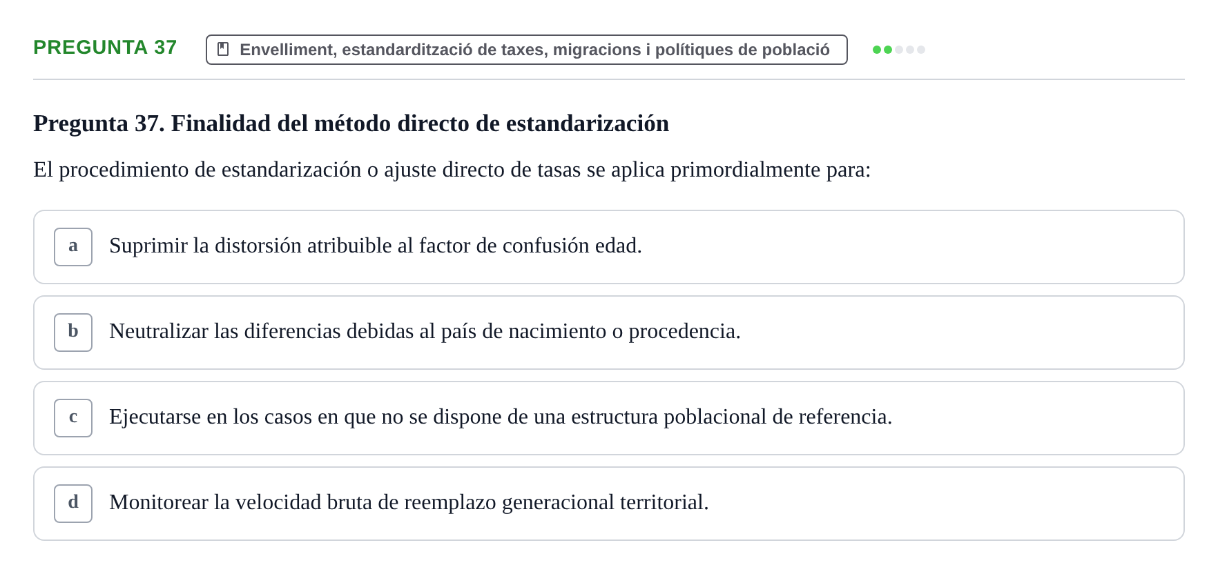 Enunciado: Pregunta 37 · instruments dels estudis de la salut UB Examen de Demografía y Salud Pública