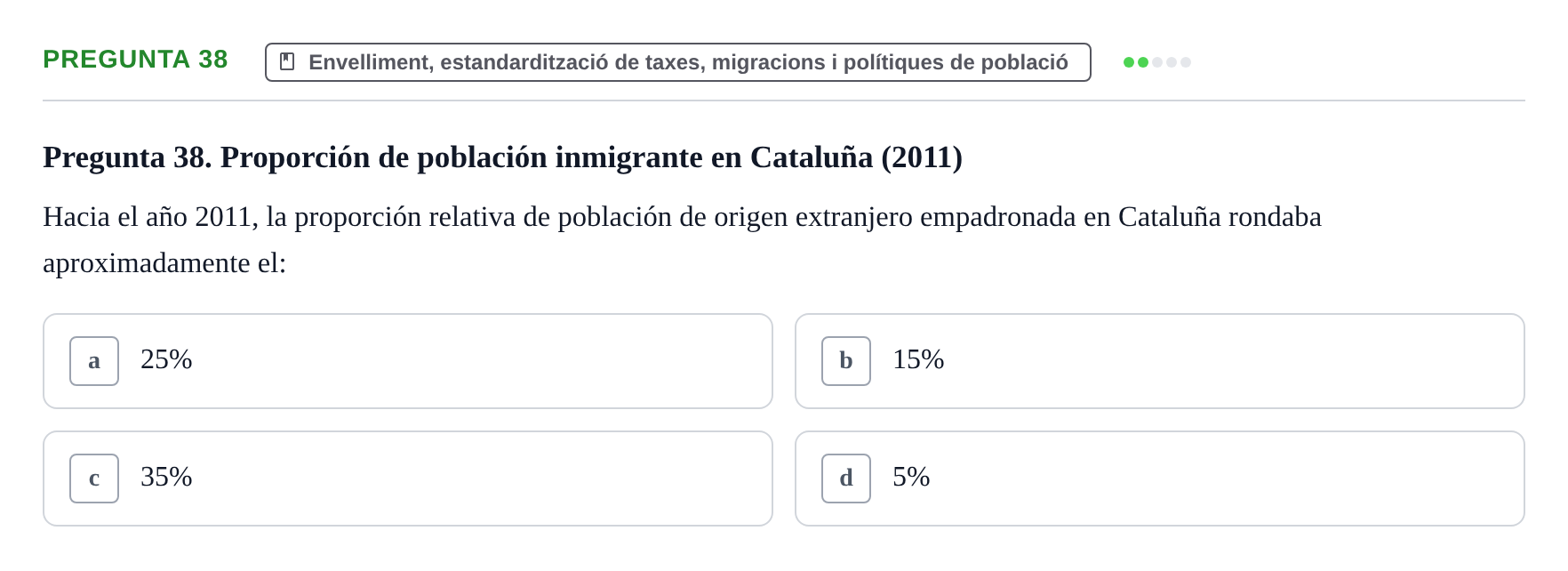 Enunciado: Pregunta 38 · instruments dels estudis de la salut UB Examen de Demografía y Salud Pública