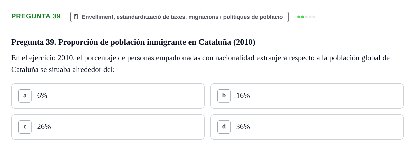 Enunciado: Pregunta 39 · instruments dels estudis de la salut UB Examen de Demografía y Salud Pública