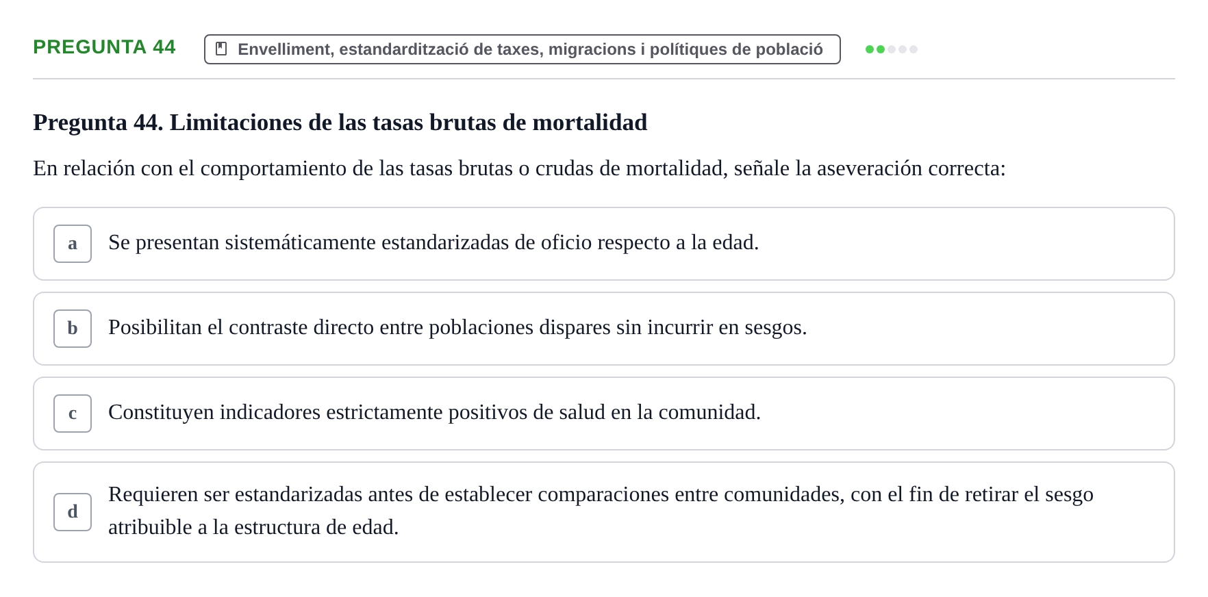 Enunciado: Pregunta 44 · instruments dels estudis de la salut UB Examen de Demografía y Salud Pública