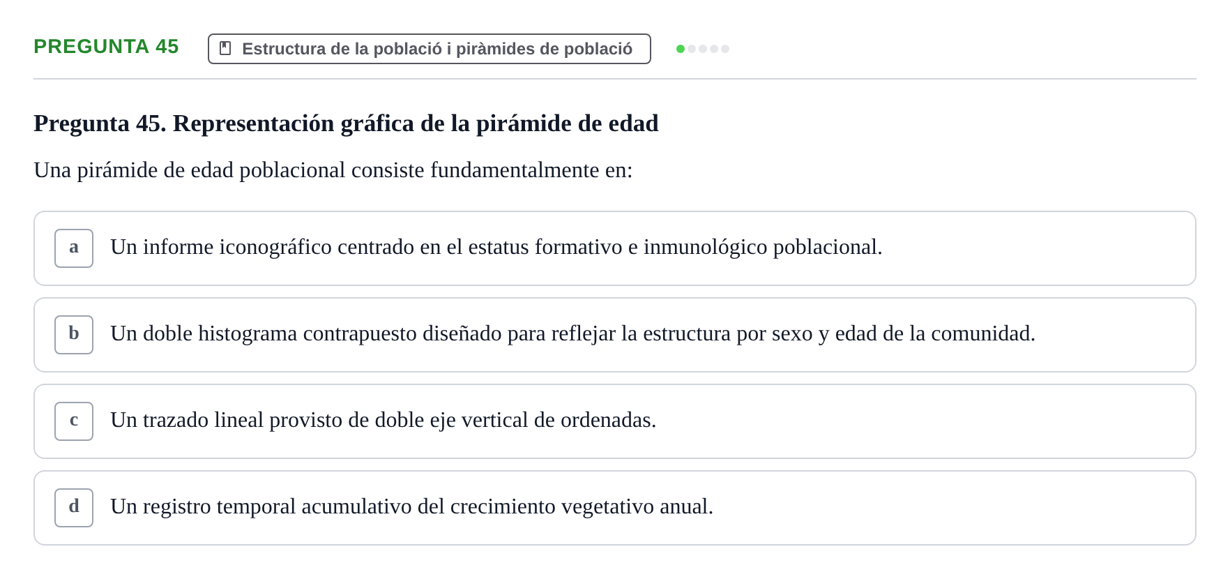 Enunciado: Pregunta 45 · instruments dels estudis de la salut UB Examen de Demografía y Salud Pública