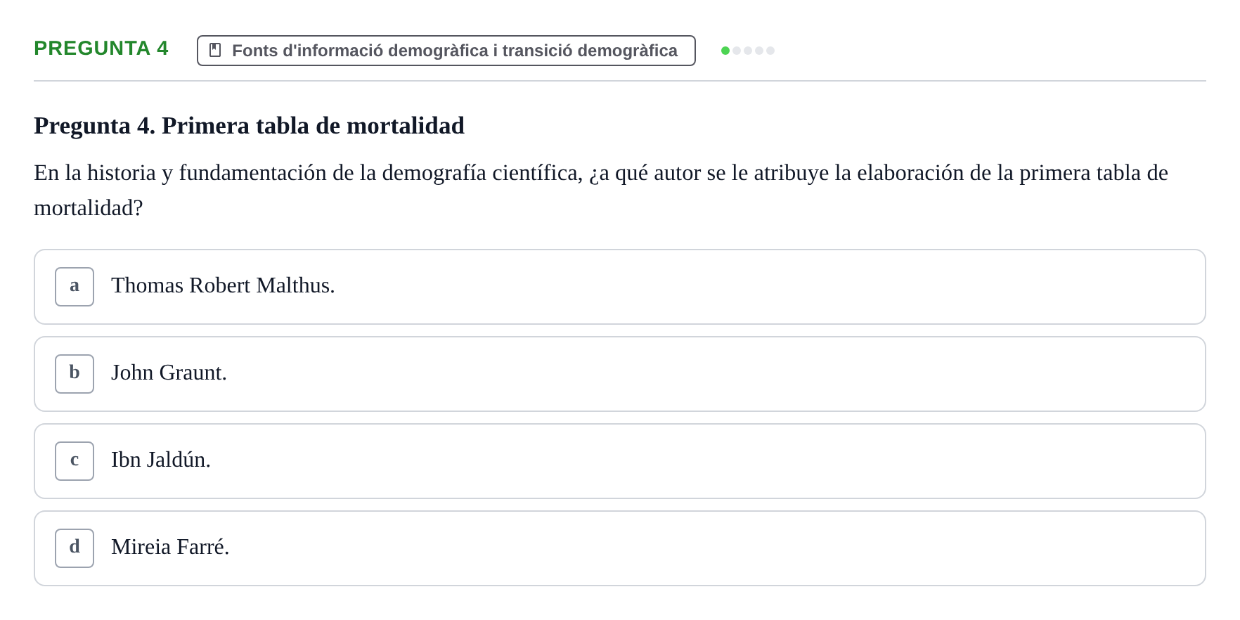 Enunciado: Pregunta 4 · instruments dels estudis de la salut UB Examen de Demografía y Salud Pública