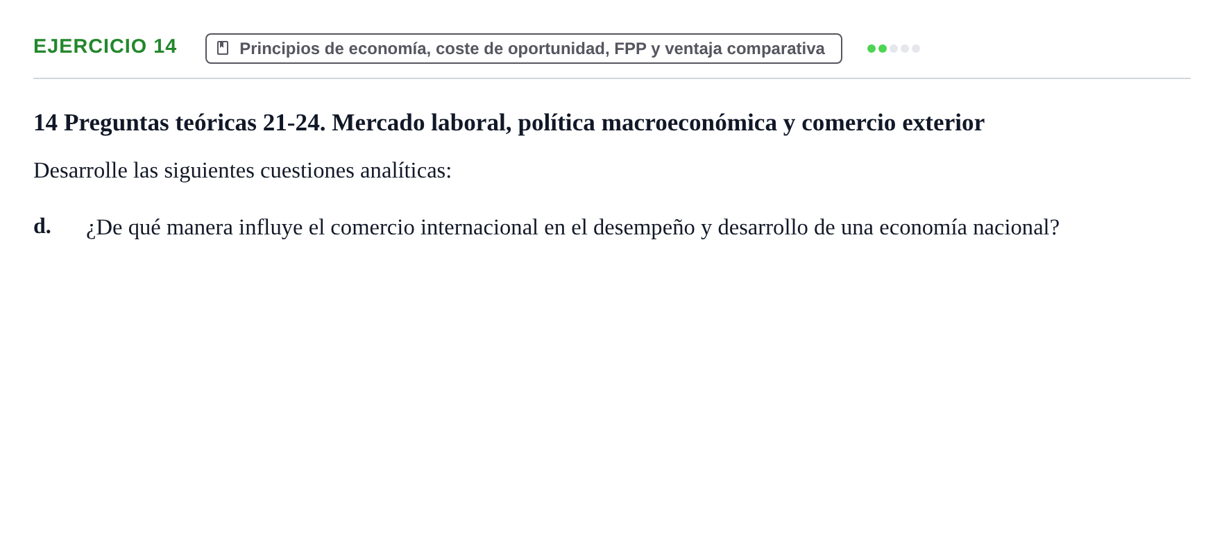 Enunciado: 14 - Principios de economía, coste de oportunidad…