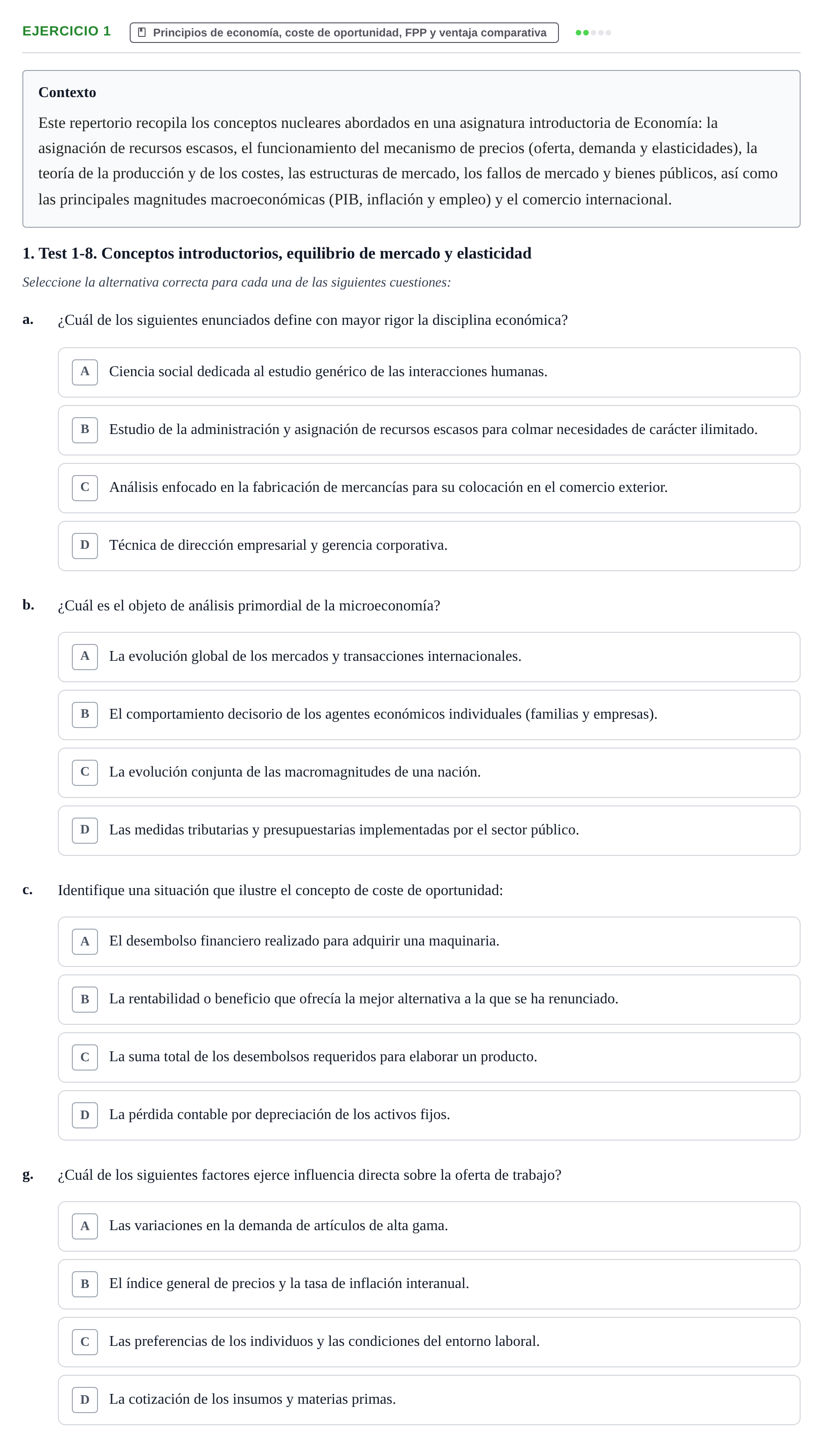 Enunciado: 1 - Principios de economía, coste de oportunidad,…