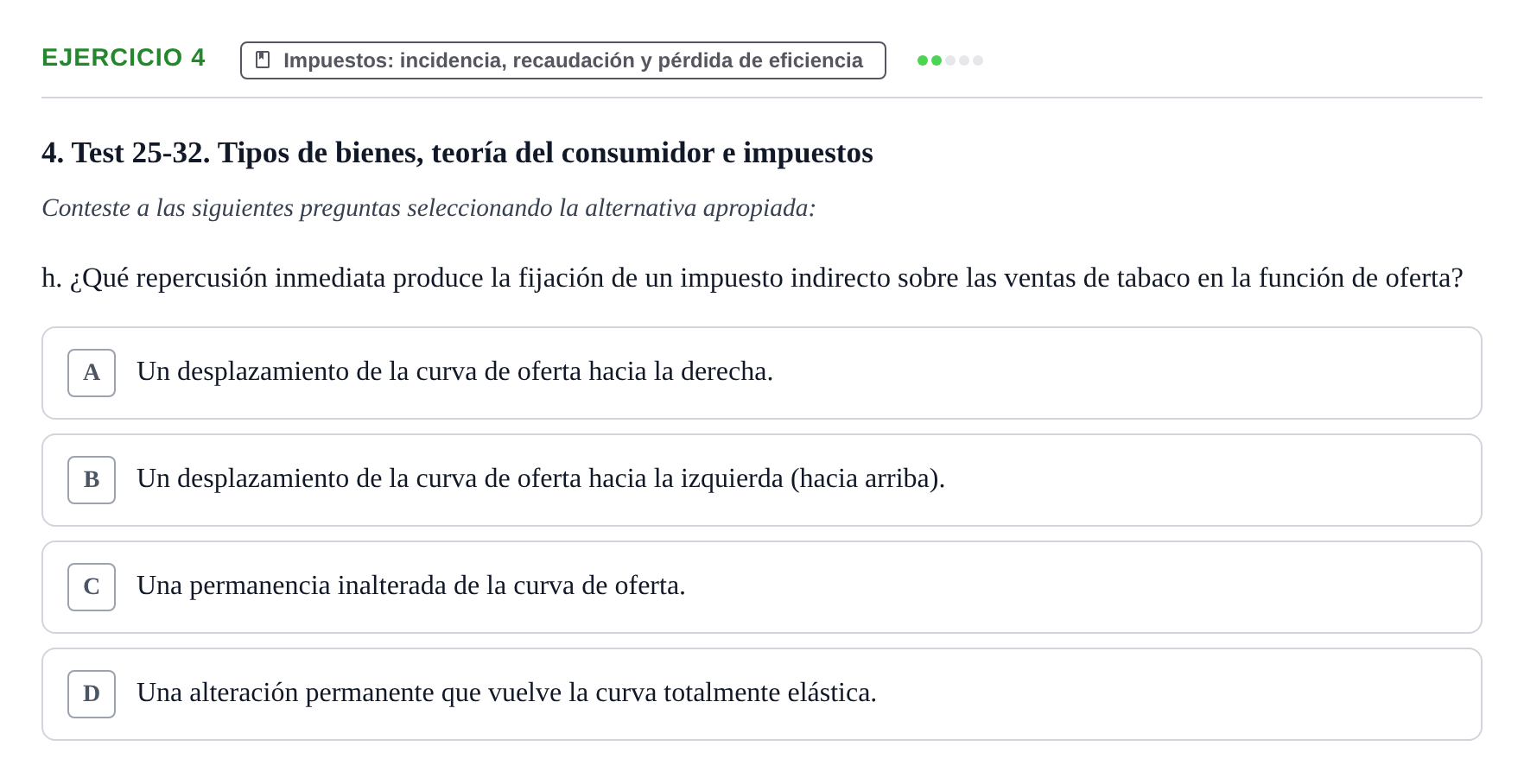 Enunciado: 4 - Impuestos: incidencia, recaudación y pérdida…