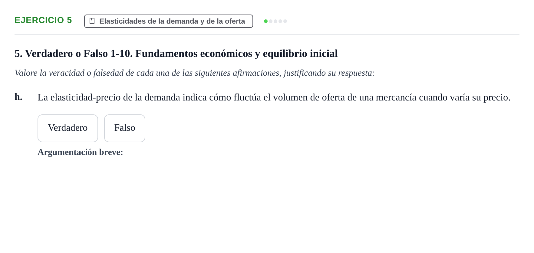 Enunciado: 5 - Elasticidades de la demanda y de la oferta