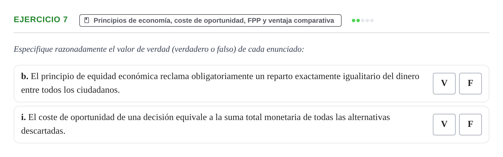 Enunciado: 7 - Principios de economía, coste de oportunidad,…