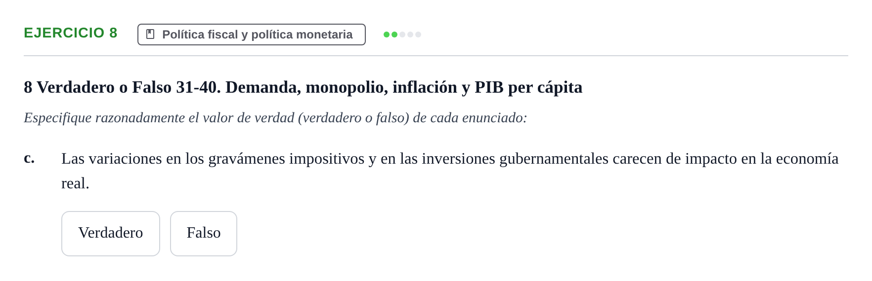 Enunciado: 8 - Política fiscal y política monetaria