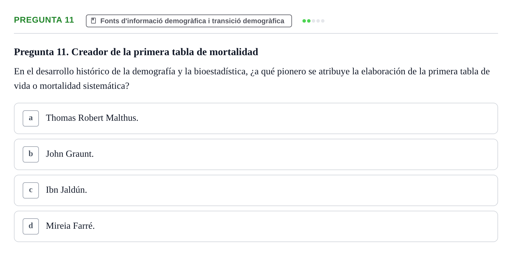 Enunciado: Pregunta 11 · instruments dels estudis de la salut UB Examen de Demografía Sanitaria