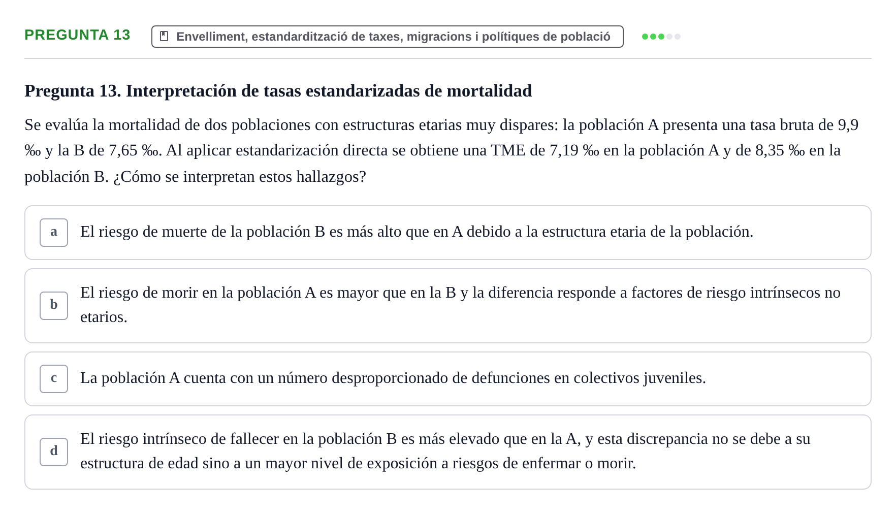 Enunciado: Pregunta 13 · instruments dels estudis de la salut UB Examen de Demografía Sanitaria
