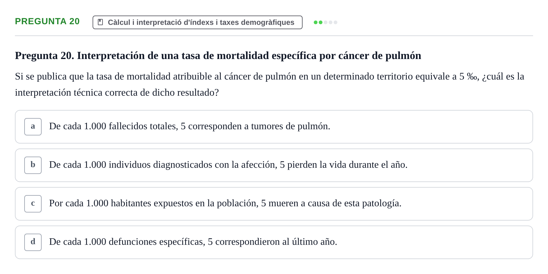 Enunciado: Pregunta 20 · instruments dels estudis de la salut UB Examen de Demografía Sanitaria