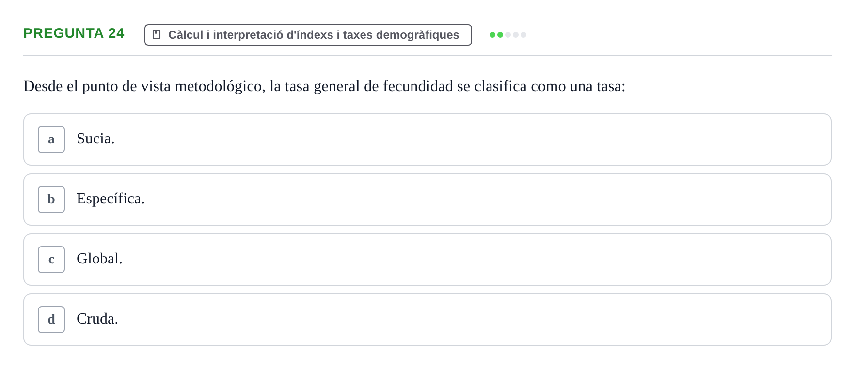 Enunciado: Pregunta 24 · instruments dels estudis de la salut UB Examen de Demografía Sanitaria