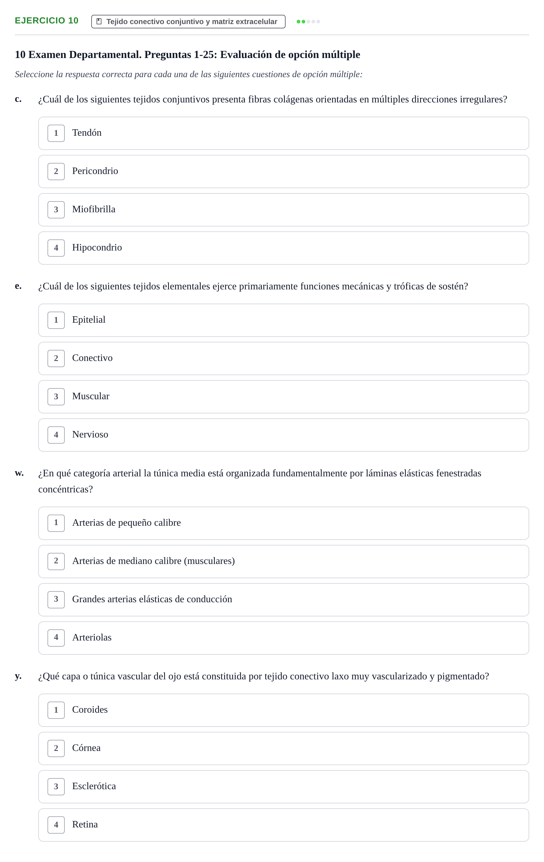 Enunciado: 10 - Tejido conectivo conjuntivo