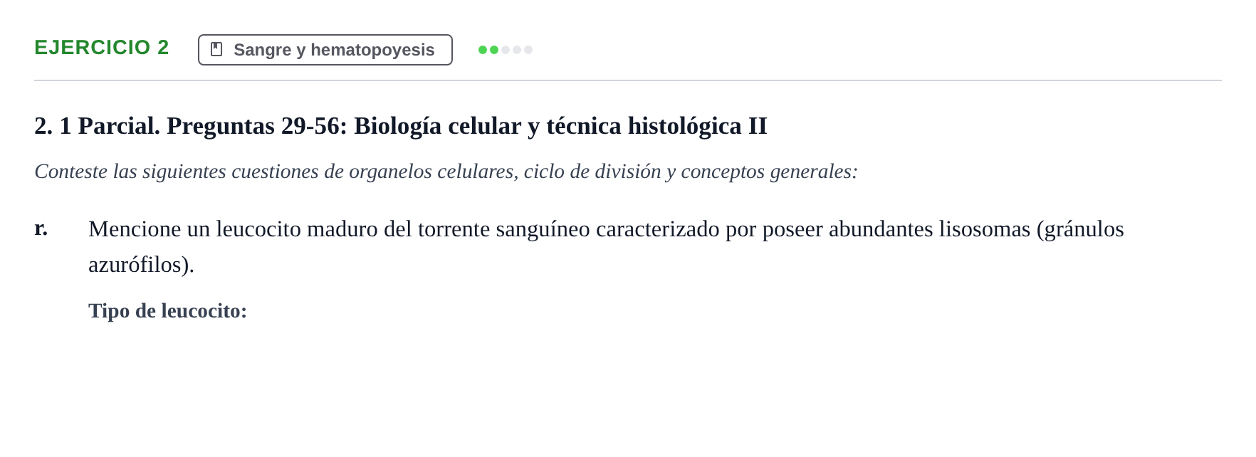Enunciado: 2 - Sangre y hematopoyesis