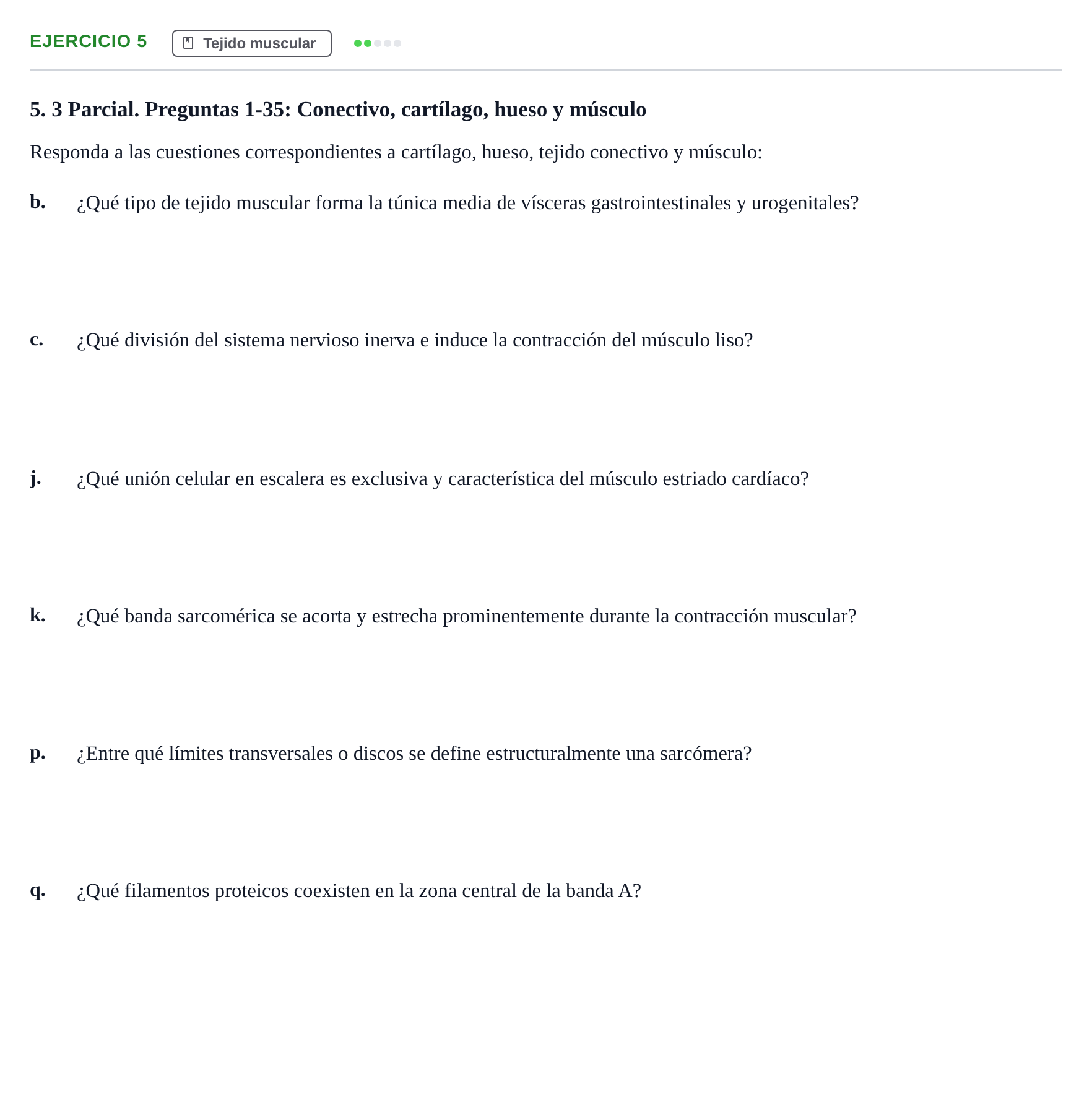 Enunciado: 5 - Tejido muscular
