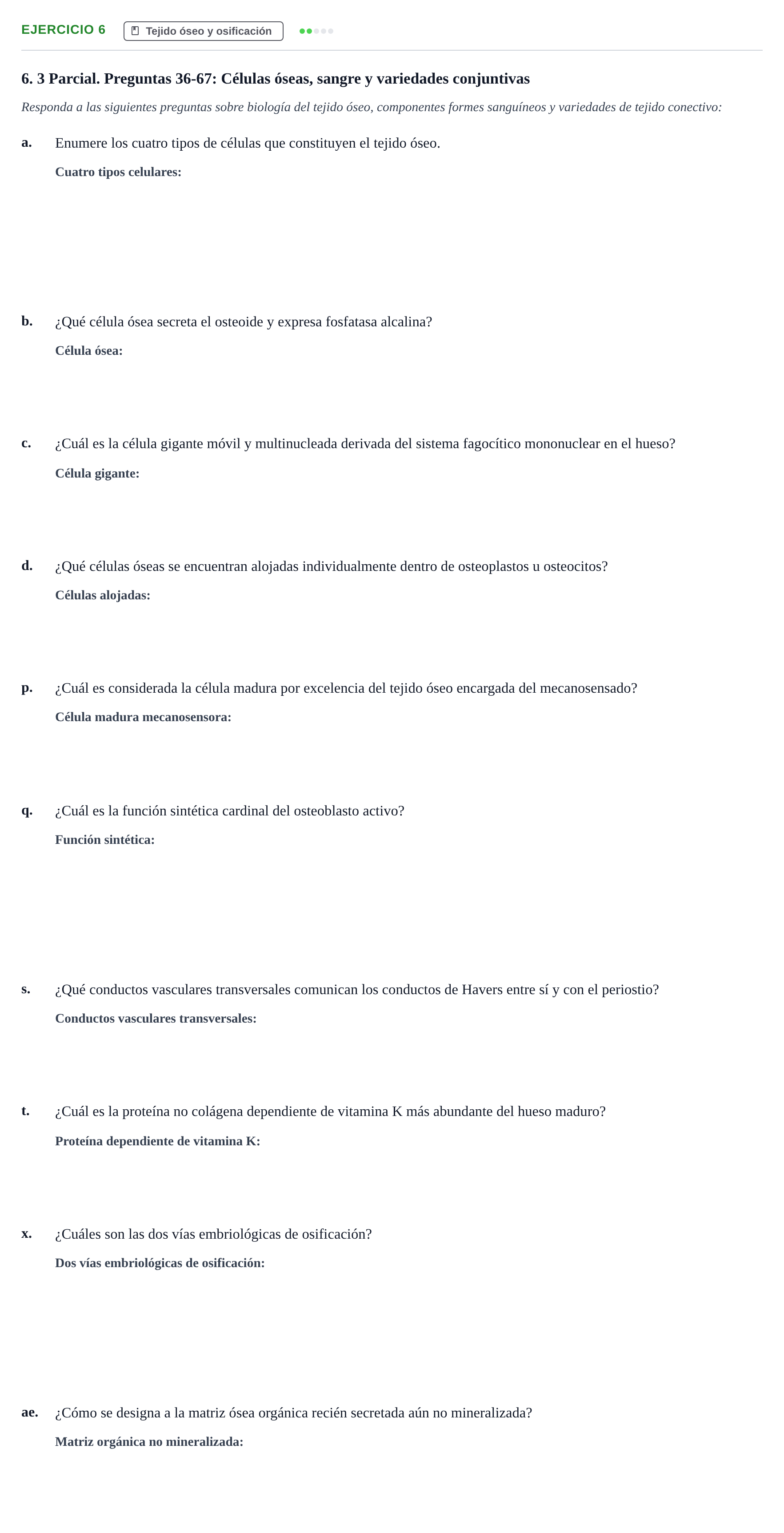 Enunciado: 6 - Tejido óseo y osificación