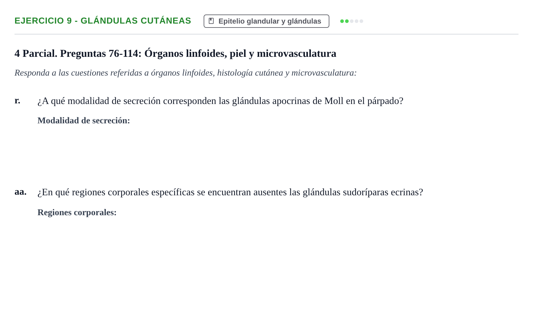 Enunciado: 9 - Glándulas cutáneas