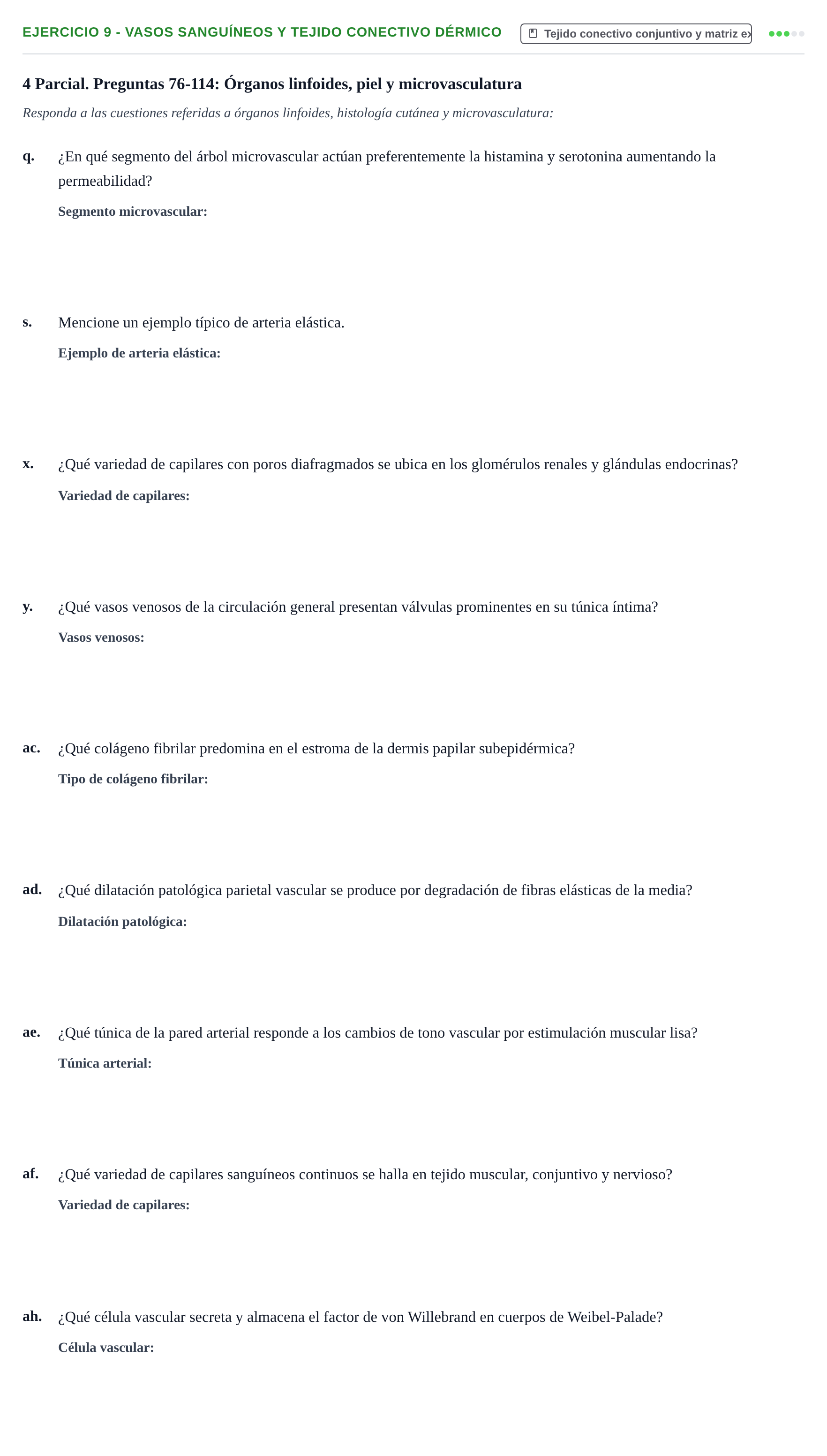 Enunciado: 9 - Vasos sanguíneos y tejido conectivo dérmico