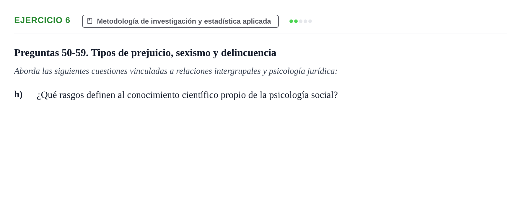 Enunciado: 6 - Metodología de investigación