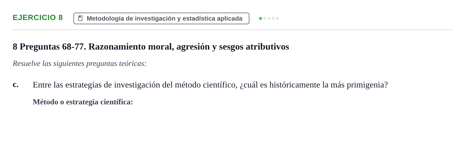 Enunciado: 8 - Metodología de investigación