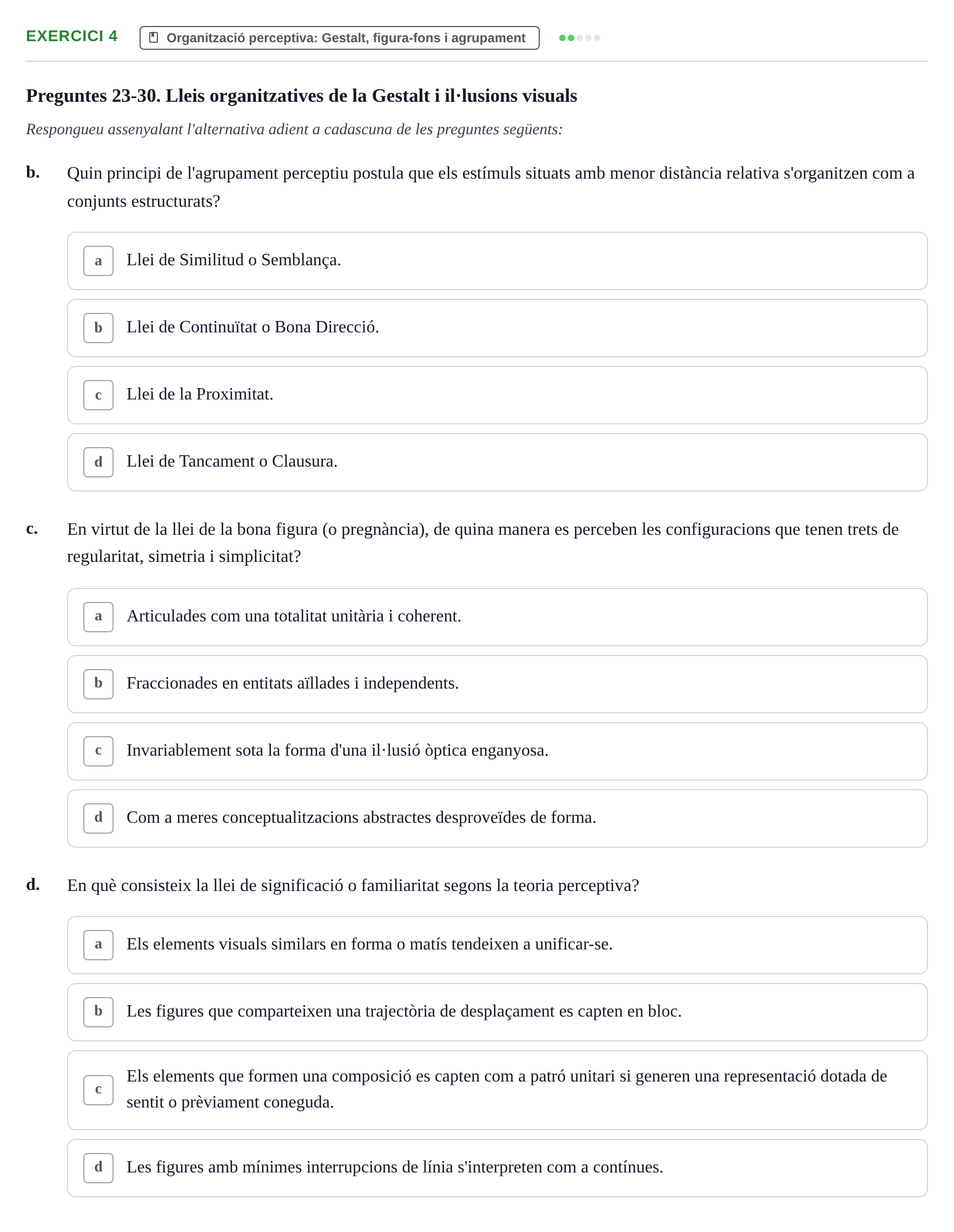 Enunciado: 4 - Organització perceptiva: Gestalt, figura-fons…