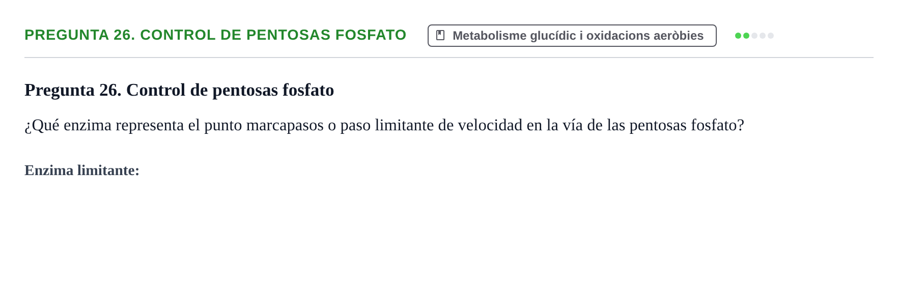 Enunciado: Pregunta 26. Control de pentosas fosfato