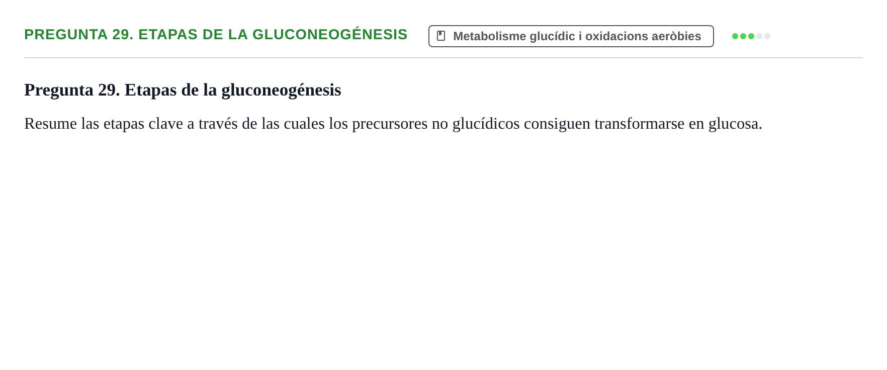 Enunciado: Pregunta 29. Etapas de la gluconeogénesis