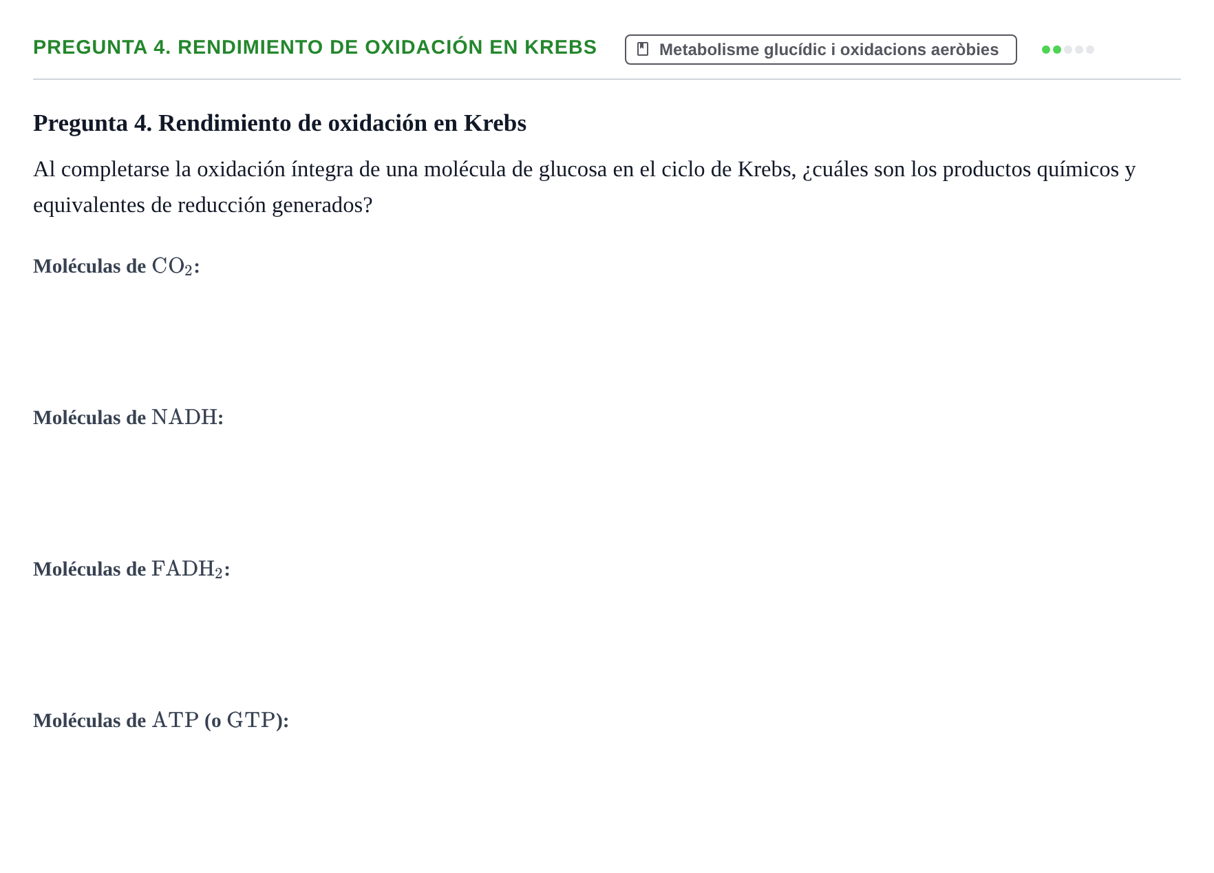 Enunciado: Pregunta 4. Rendimiento de oxidación en Krebs