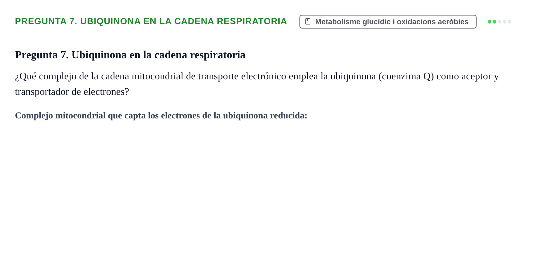 Enunciado: Pregunta 7. Ubiquinona en la cadena respiratoria