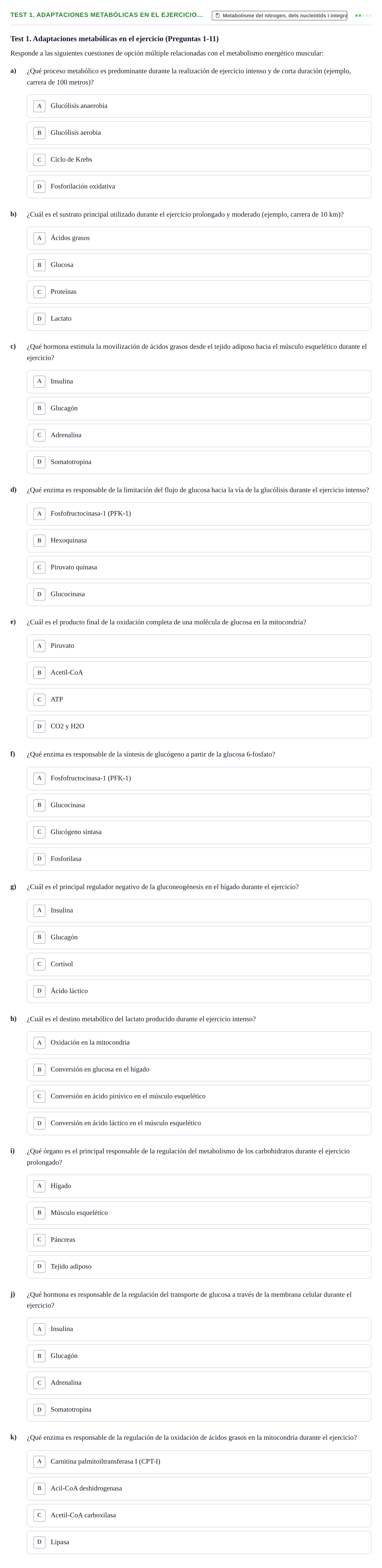 Enunciado: Test 1. Adaptaciones metabólicas en el ejercicio…