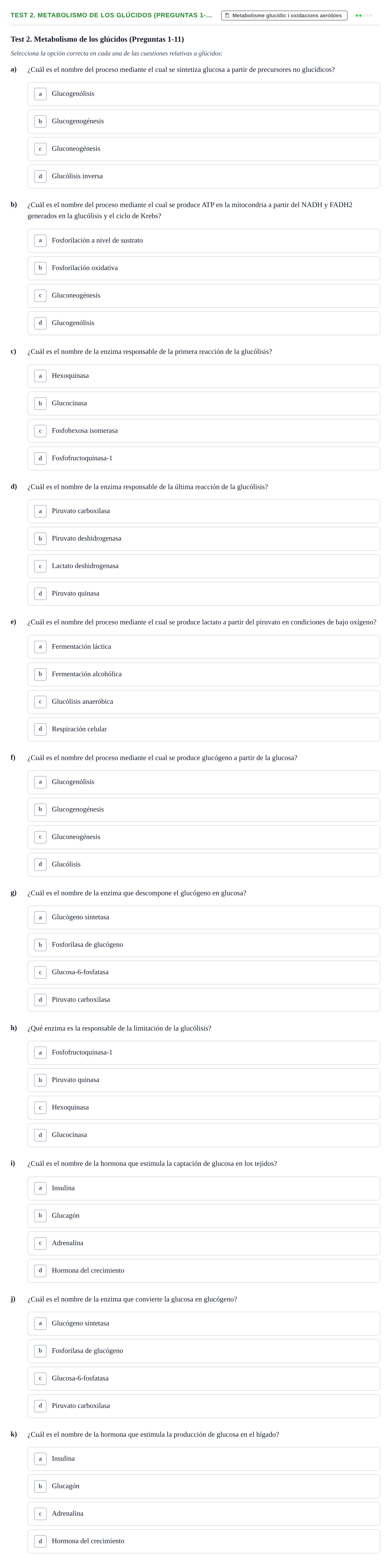 Enunciado: Test 2. Metabolismo de los glúcidos (Preguntas 1-…