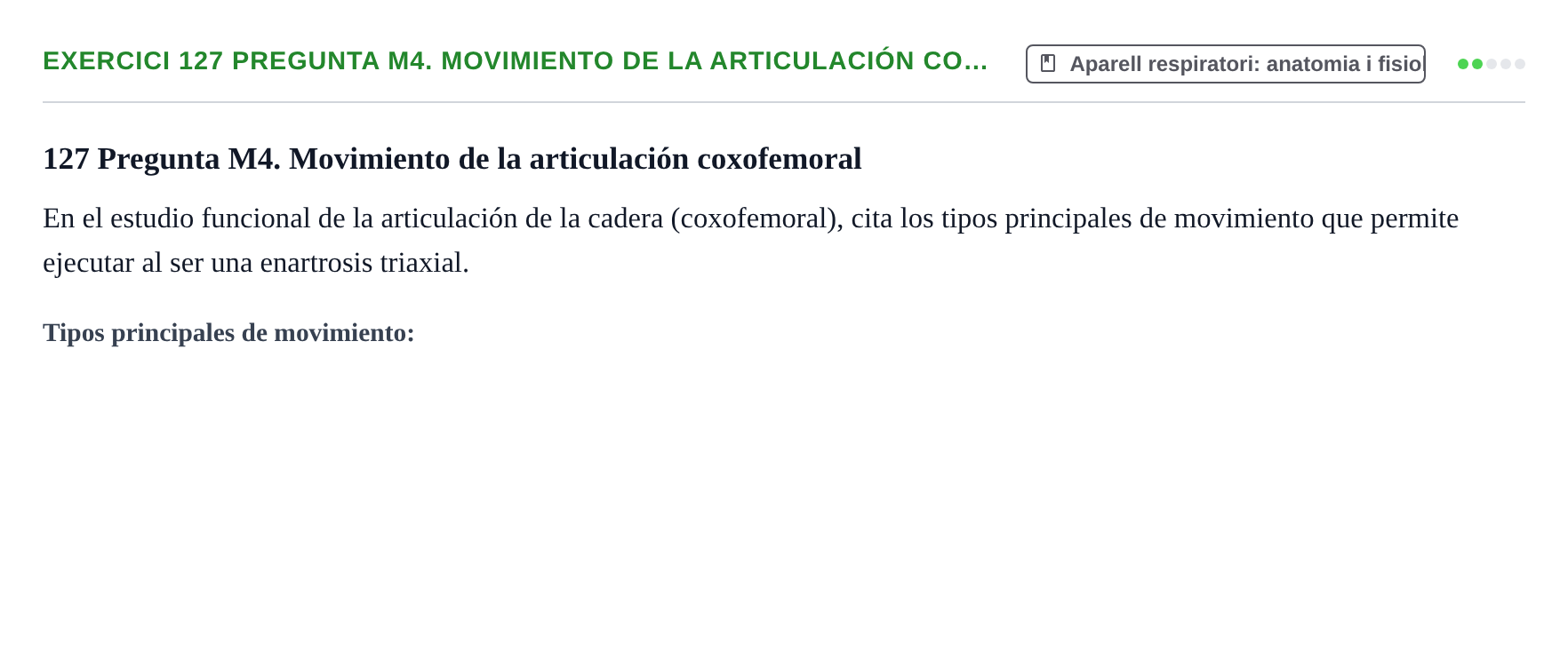 Enunciado: 127 Pregunta M4. Movimiento de la articulación co…