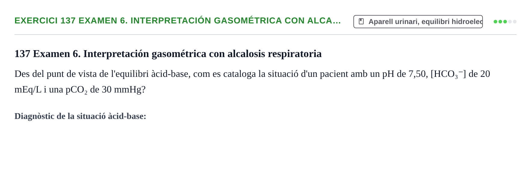 Enunciado: 137 Examen 6. Interpretación gasométrica con alca…