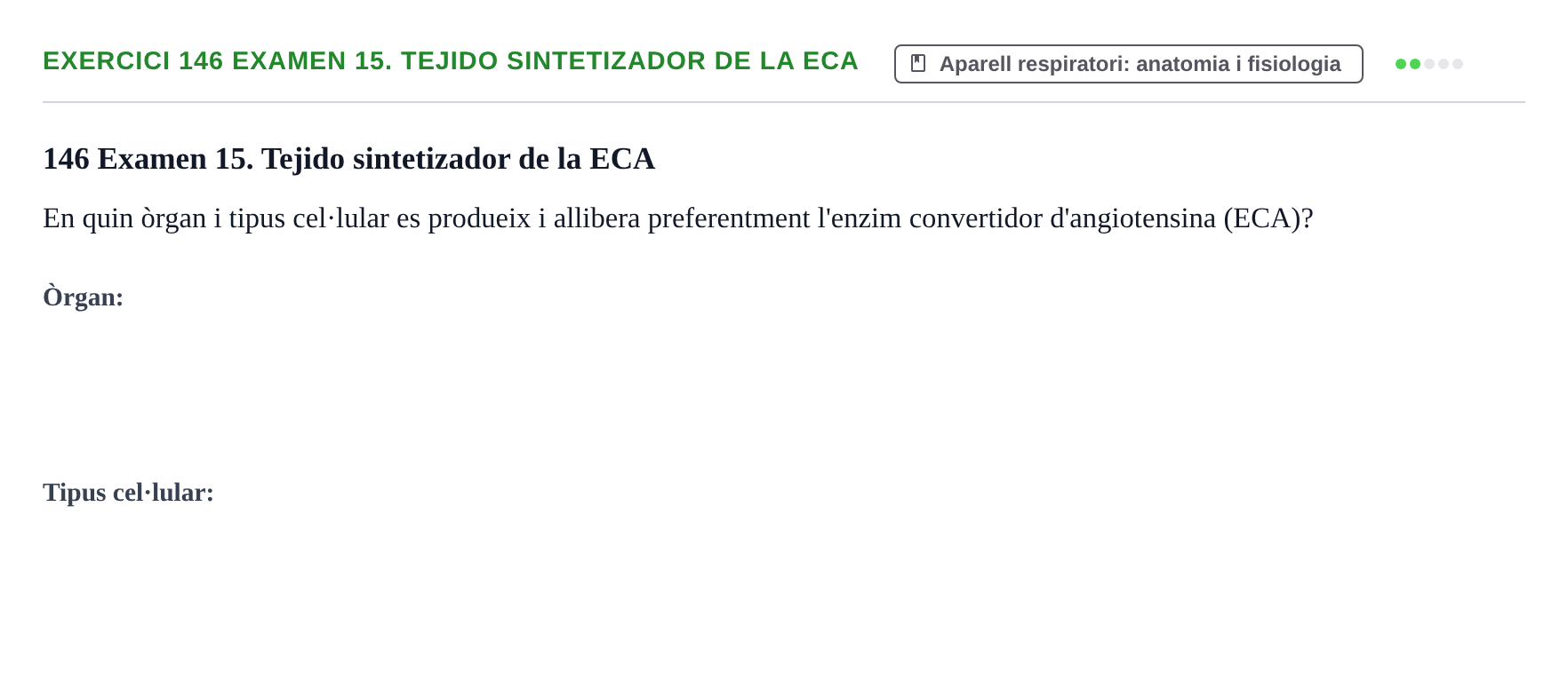 Enunciado: 146 Examen 15. Tejido sintetizador de la ECA