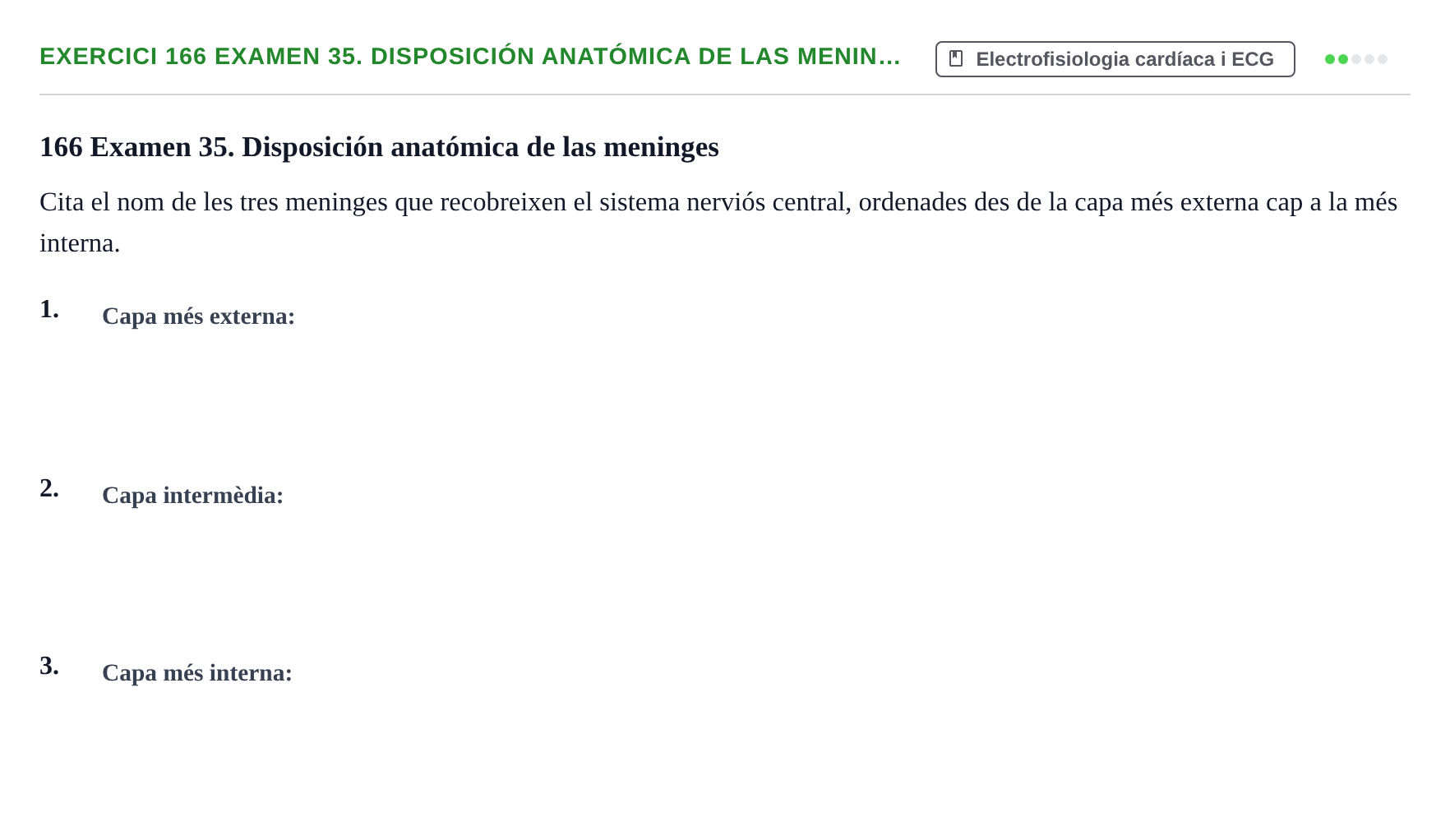 Enunciado: 166 Examen 35. Disposición anatómica de las menin…