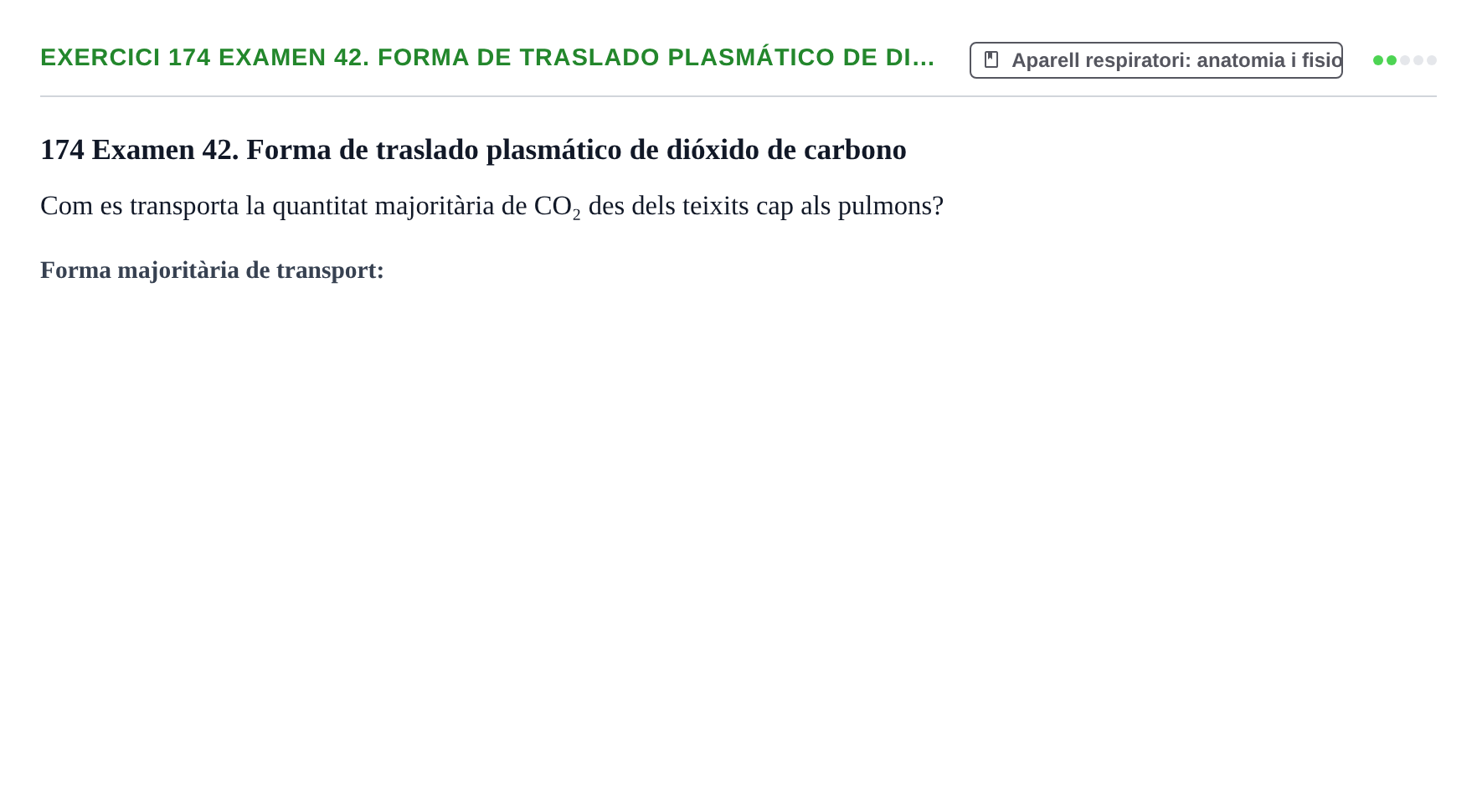 Enunciado: 174 Examen 42. Forma de traslado plasmático de di…