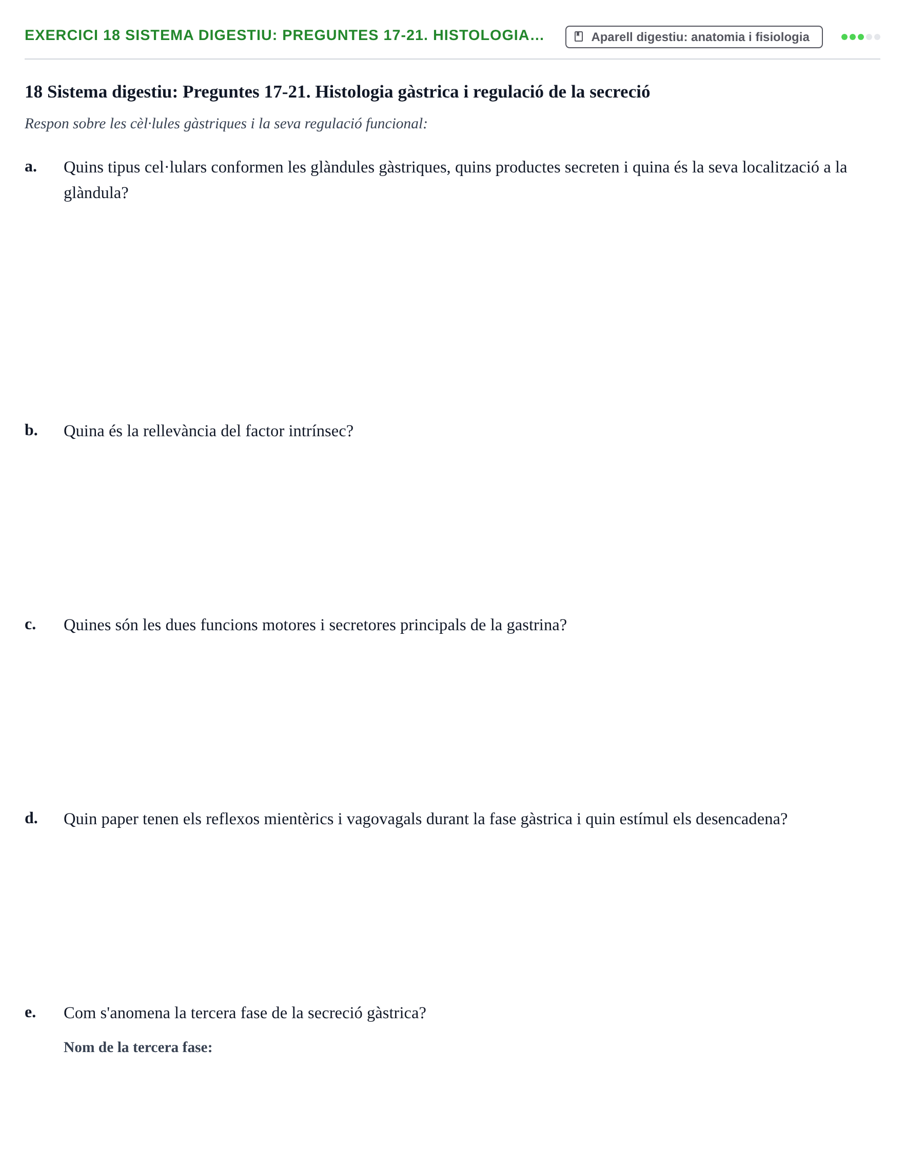 Enunciado: 18 Sistema digestiu: Preguntes 17-21. Histologia…
