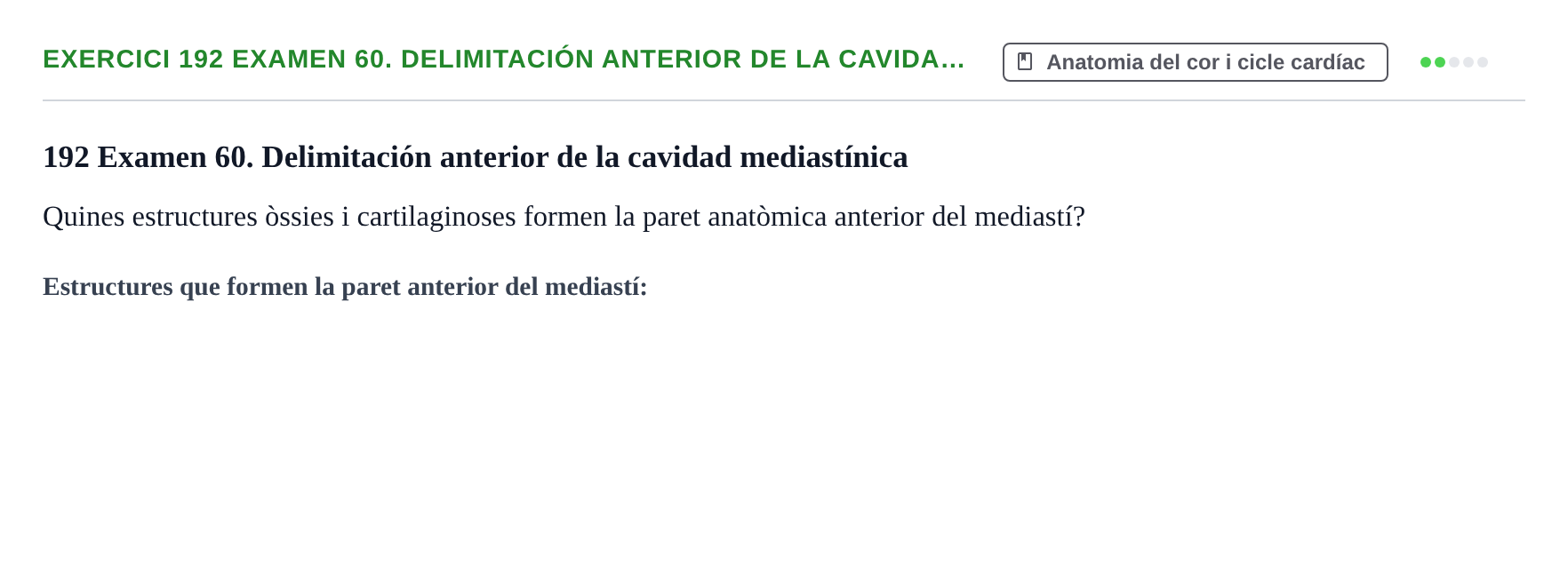 Enunciado: 192 Examen 60. Delimitación anterior de la cavida…